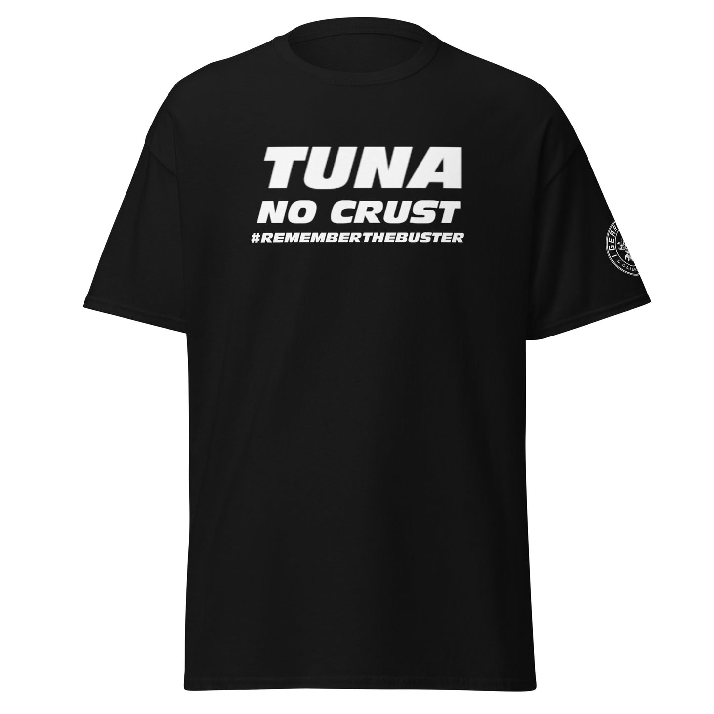 TUNA NO CRUST - Remember the buster - Men's classic tee