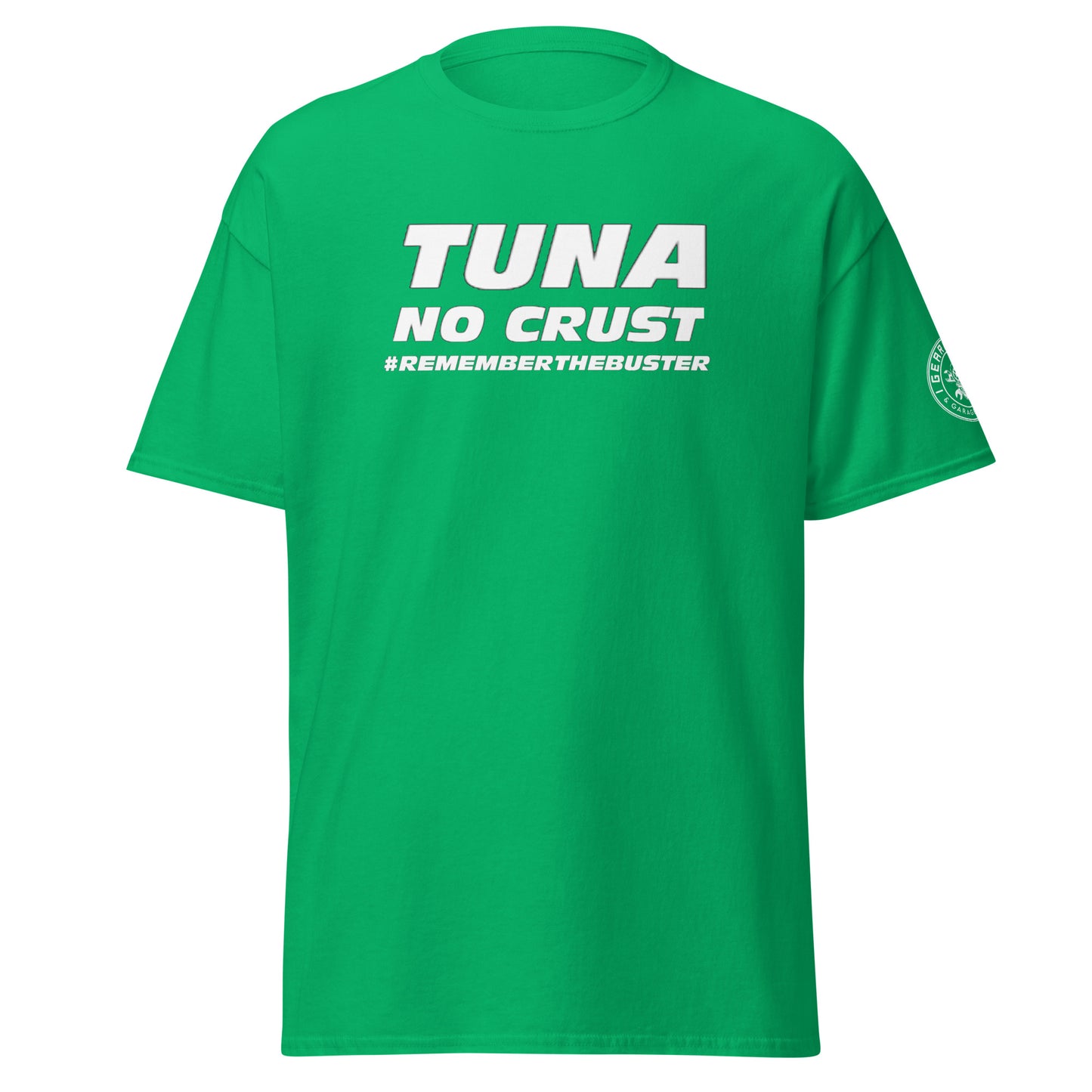 TUNA NO CRUST - Remember the buster - Men's classic tee