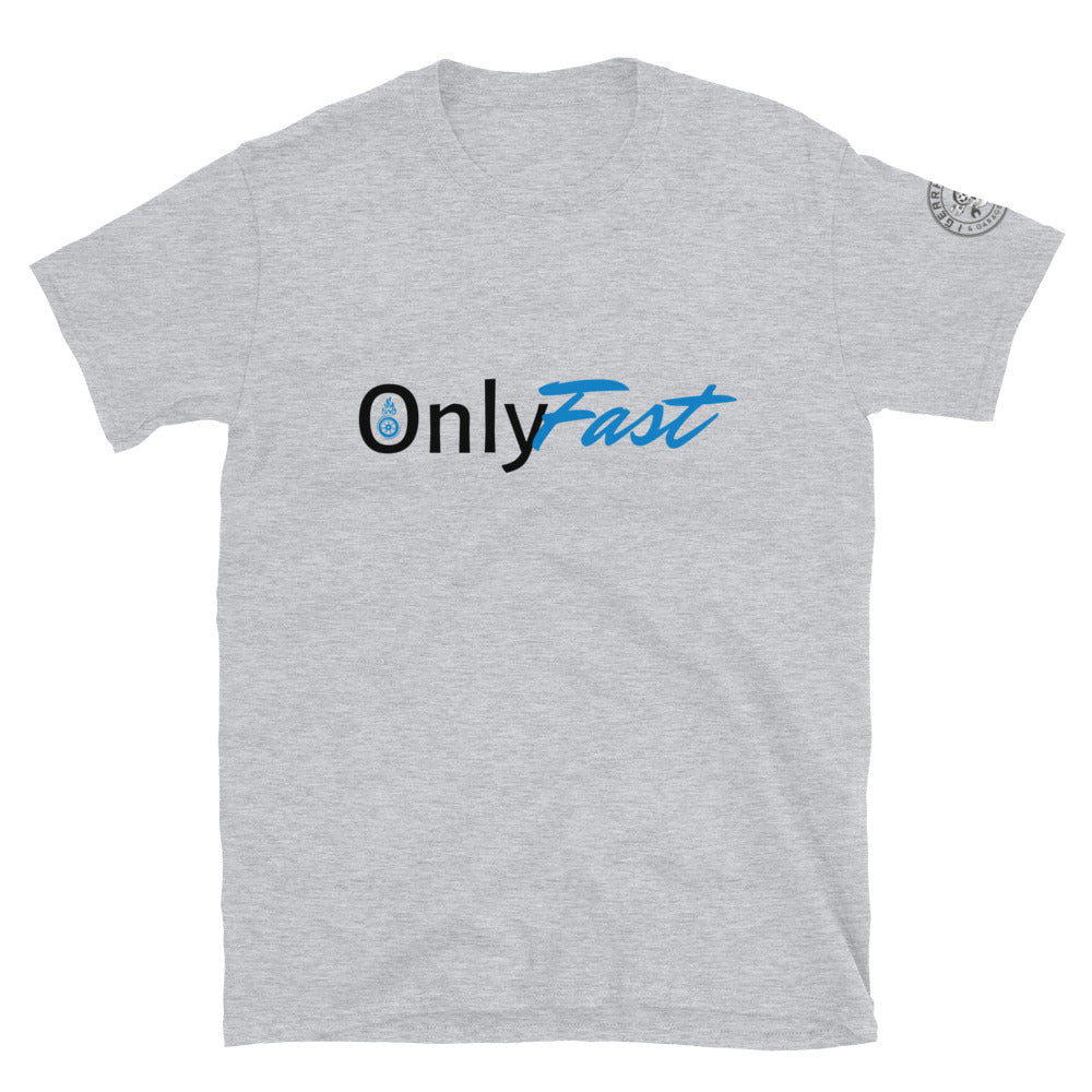 Only Fast Short-Sleeve Unisex T-Shirt