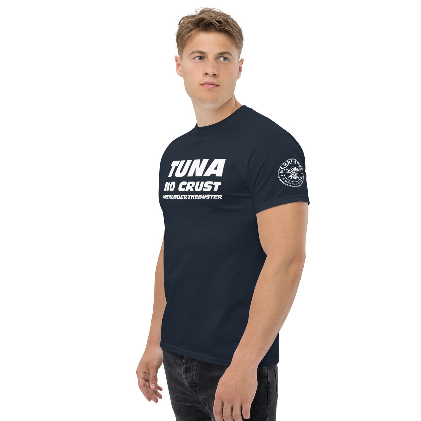 TUNA NO CRUST - Remember the buster - Men's classic tee